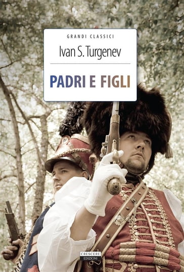 Padri e figli - Ivan Turgenev