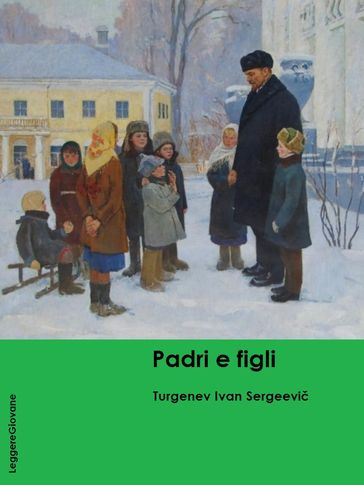 Padri e figli - Turgenev Ivan Sergeevi