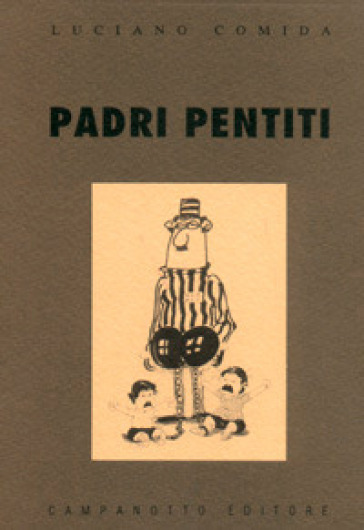 Padri pentiti - Luciano Comida