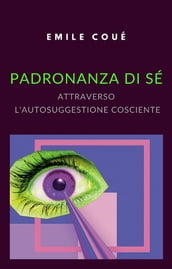 Padronanza di sé attraverso l