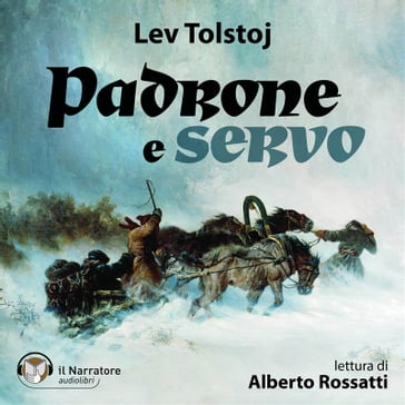 Padrone e servo - Lev Nikolaevic Tolstoj