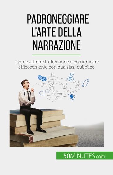 Padroneggiare l'arte della narrazione - NICOLAS MARTIN