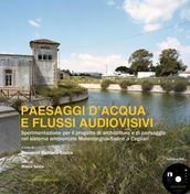 Paesaggi d acqua e flussi audiovisivi