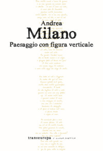 Paesaggio con figura verticale - Andrea Milano