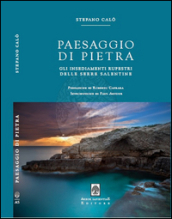 Paesaggio di pietra. Gli insediamenti rupestri delle serre salentine