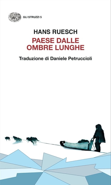 Paese dalle ombre lunghe - Hans Ruesch