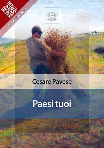 Paesi tuoi - Cesare Pavese
