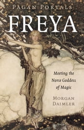 Pagan Portals - Freya