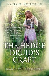 Pagan Portals - The Hedge Druid s Craft
