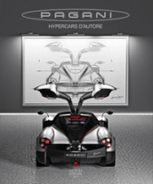 Pagani. Hypercars d autore. Ediz. italiana e inglese