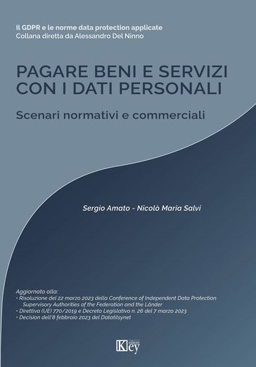 Pagare beni e servizi con i dati personali - Sergio Amato - Nicolò Maria Salvi