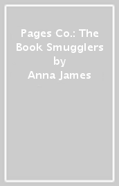 Pages & Co.: The Book Smugglers