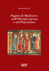 Pagine di Medioevo nell Oltrepò Pavese e nel piacentino