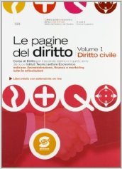 Pagine del diritto. Vol. unico. Per gli Ist. tecnici e professionali. Con espansione online