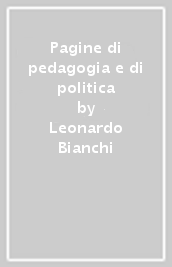 Pagine di pedagogia e di politica