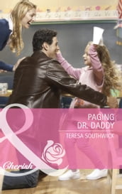 Paging Dr. Daddy (Mills & Boon Cherish) (The Wilder Family, Book 3)