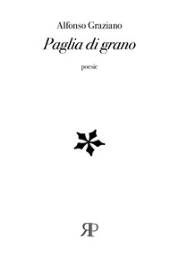 Paglia di grano - Alfonso Graziano