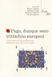 Pago, dunque sono (cittadino europeo). Il futuro dell UE tra responsabilità fiscale, solidarietà e nuova cittadinanza europea