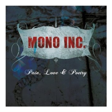 Pain, love & petry - bonus - Mono Inc.