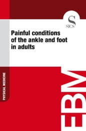 Painful Conditions of the Ankle and Foot in Adults