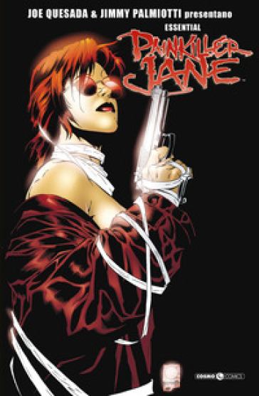 Painkiller Jane. L'essenziale - Joe Quesada - Jimmy Palmiotti