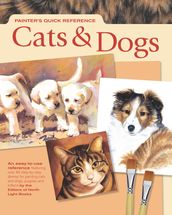 Painter s Quick Reference - Cats & Dogs