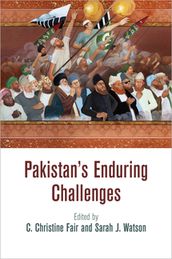 Pakistan s Enduring Challenges
