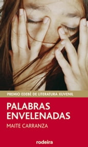 Palabras envelenadas (Premio Edebé Xuvenil 2015)