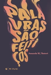 Palavras são feitiços