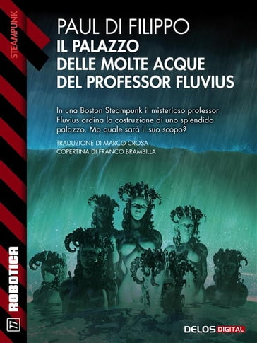 Il Palazzo delle Molte Acque del professor Fluvius - Paul Di Filippo