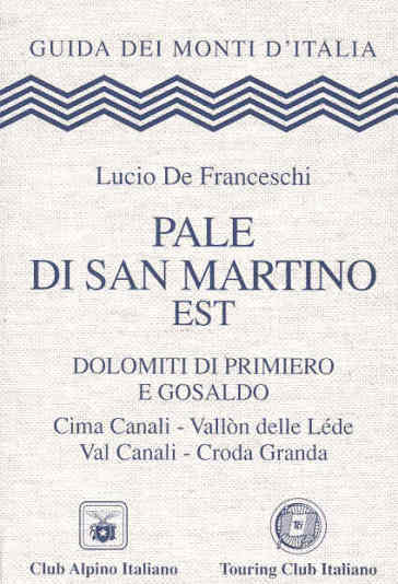 Pale di San Martino est - Lucio De Franceschi
