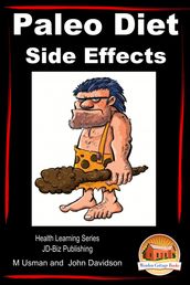 Paleo Diet: Side Effects- Health Learning Series