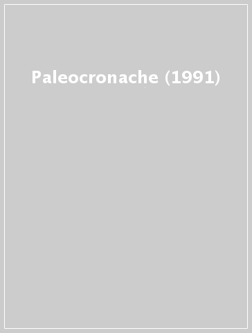 Paleocronache (1991)