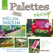 Palettes récup  spécial jardin