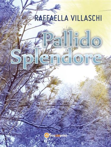 Pallido Splendore - Raffaella Villaschi