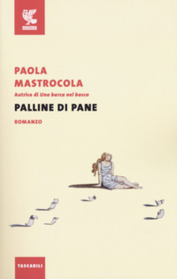 Palline di pane - Paola Mastrocola