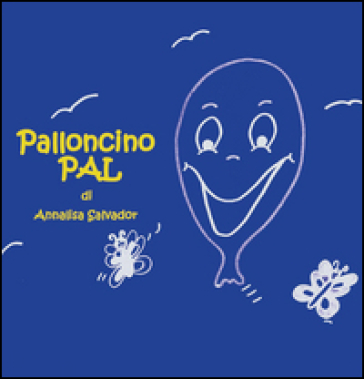 Palloncino Pal - Annalisa Salvador