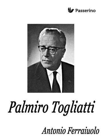 Palmiro Togliatti - Antonio Ferraiuolo