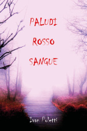 Paludi rosso sangue