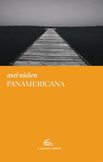 Panamericana - Axel Nielsen