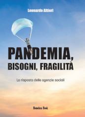 Pandemia, bisogni, fragilità. La risposta delle agenzie sociali