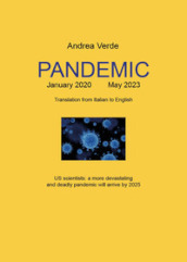 Pandemic. January 2020-May 2023