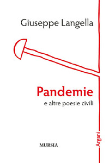 Pandemie e altre poesie civili - Giuseppe Langella