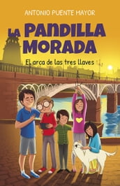 La Pandilla Morada y el arca de las tres llaves