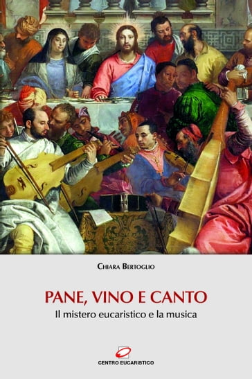 Pane, vino e canto - Chiara Bertoglio