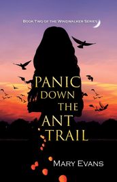 Panic Down the Ant Trail