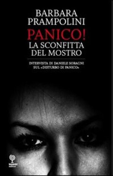 Panico. La sconfitta del mostro - Barbara Prampolini