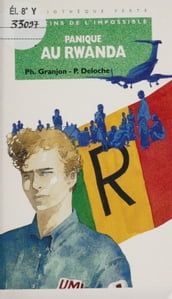 Panique au Rwanda : médecins de l impossible