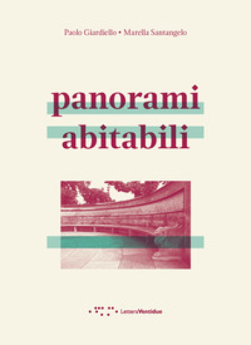 Panorami abitabili - Paolo Giardiello - Marella Santangelo