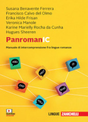 PanromanIC. Manuale di intercomprensione tra lingue romanze. Con e-book